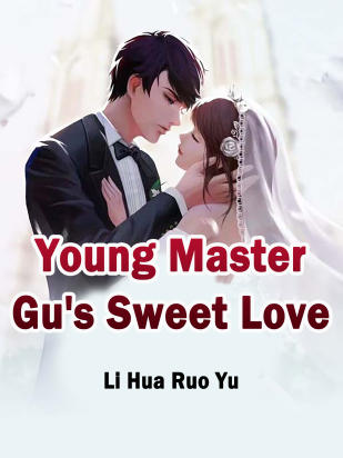 Young Master Gu's Sweet Love